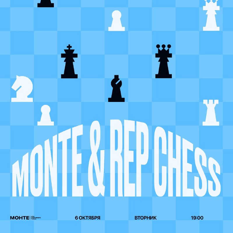 MONTE & REP CHESS